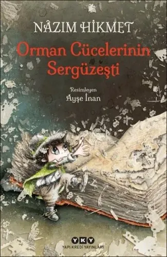 Orman Cücelerinin Sergüzeşti Nâzım Hikmet Ran