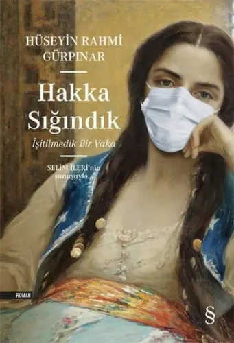 Hakka Sığındık; İşitilmedik Bir Vaka