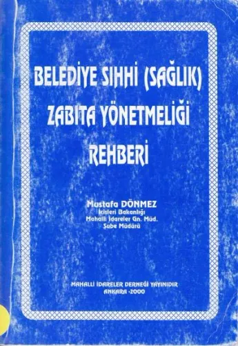 Belediye Sıhhi (Sağlık) Zabıta Yönetmeliği Rehberi