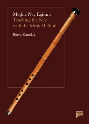 Meşkte Ney Eğitimi - Teaching The Ney With The Meşk Method