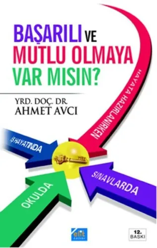 Başarılı ve Mutlu Olmaya Var mısın?
