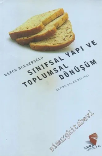 Sınıfsal Yapı ve Toplumsal Dönüşüm -