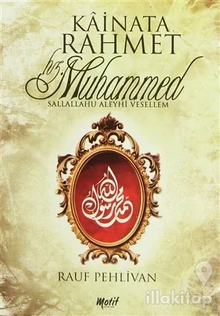 Kainata Rahmet Hz. Muhammed (s.a.v.)