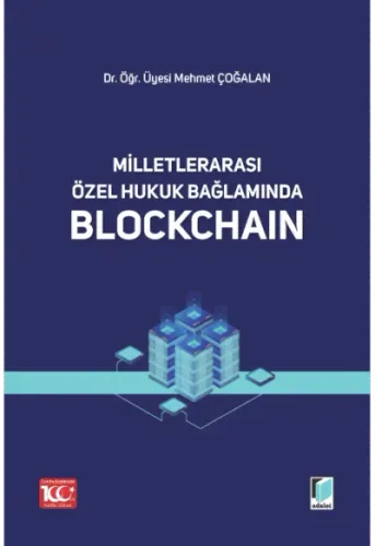 Milletlerarası Özel Hukuk Bağlamında Blockchaın