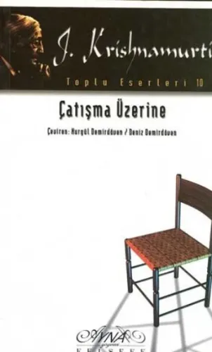 Toplu Eserleri-10: Çatışma Üzerine