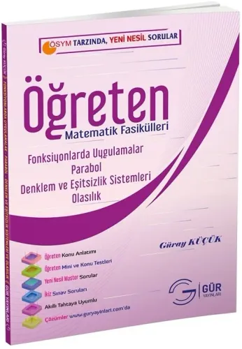 Gür Yayınları Öğreten Matematik Fasikülleri - Fonksiyonlarda Uygulamalar, Parabol, Denklem ve Eşitsizlik Sistemi, Olasılık