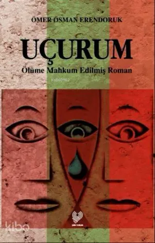 Uçurum; Ölüme Mahkûm Edilmiş Roman