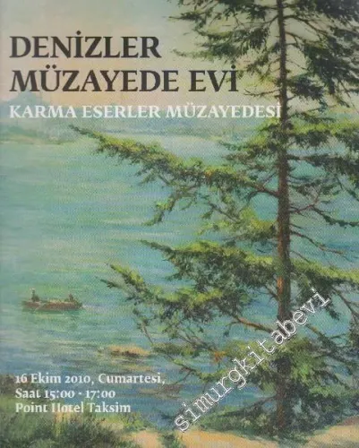 Denizler Müzayede Evi  Kataloğu: Karma  Eserler Müzayedesi 16 Ekim 2010 -