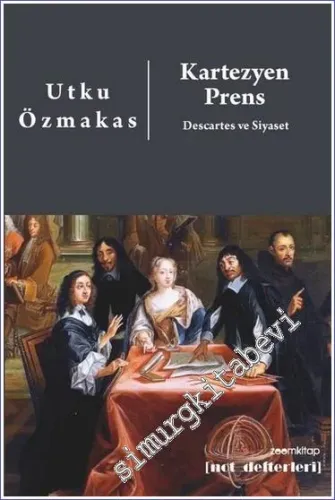 Kartezyen Prens: Descartes ve Siyaset -         2022
