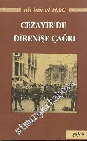Cezayir'de Direnişe Çağrı  -