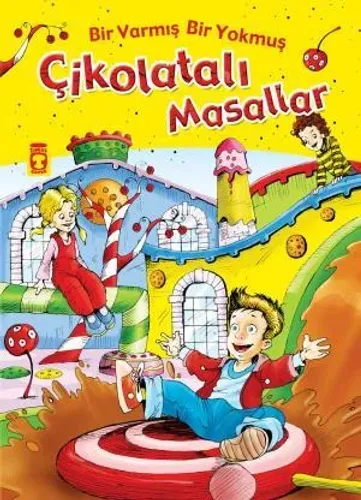 Bir Varmış Bir Yokmuş Çikolatalı Masallar