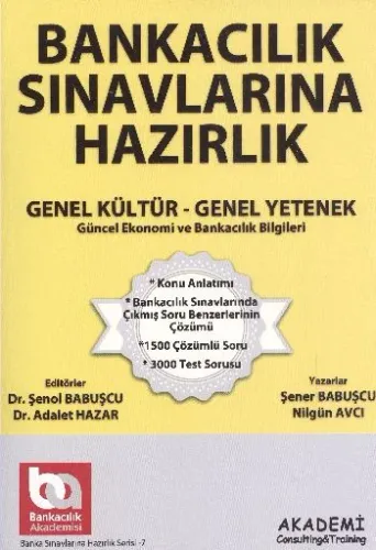 Akademi Bankacılık Sınavlarına Hazırlık Genel Kültür-Genel Yetenek