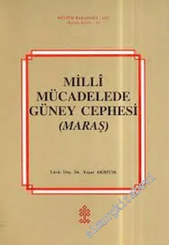 Milli Mücadelede Güney Cephesi ( Maraş ) -        1990