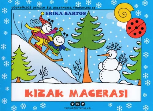 Kızak Macerası - Uğurböceği Sevecen ile Salyangoz Tomurcuk 29