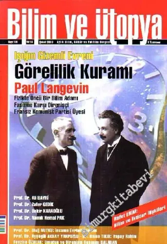 Bilim ve Ütopya Aylık Bilim, Kültür ve Politika Dergisi, Dosya: Işığın Gizemli Evreni, Görelilik Kuramı - Sayı: 188       2010