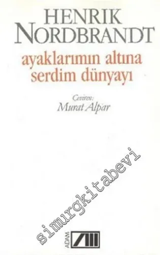 Ayaklarımın Altına Serdim Dünyayı -        1993