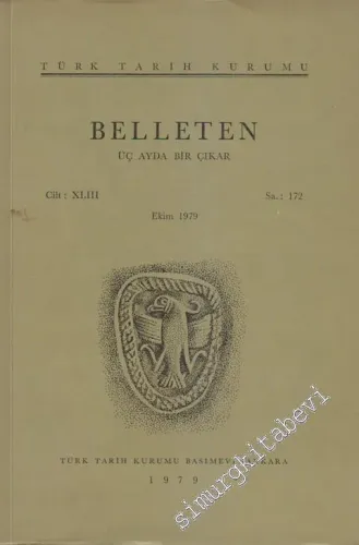 Türk Tarih Kurumu Belleten - Sayı: 172  Cilt: 43    Ekim