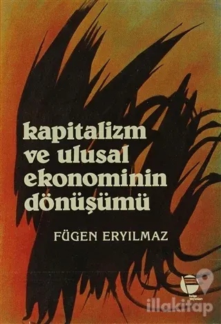 Kapitalizm ve Ulusal Ekonominin Dönüşümü