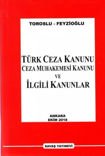 Türk Ceza Kanunu Ceza Muhakemesi Kanunu ve ilgili Kanunlar