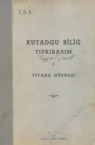 Kutadgu Bilig 1 Viyana Nüshası TIPKIBASIM -