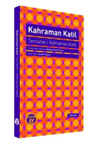 Kahraman Katil; Tercüme-i Kahraman Katil