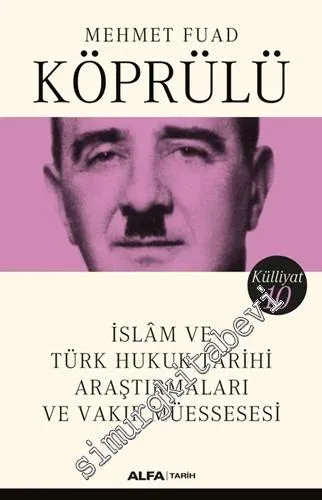 İslam ve Türk Hukuk Tarihi Araştırmaları ve Vakıf Müessesesi -         2022