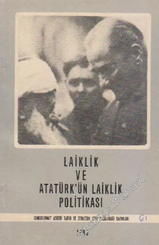Laiklik ve Atatürk'ün Laiklik Politikası -