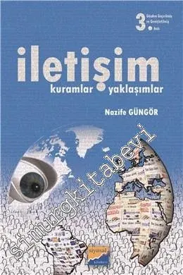 İletişim: Kuramlar ve Yaklaşımlar -         2022