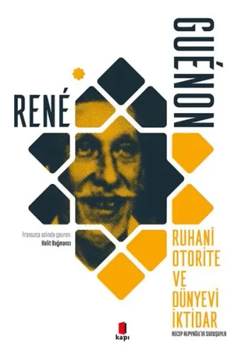 Ruhanî Otorite ve Dünyevî İktidar