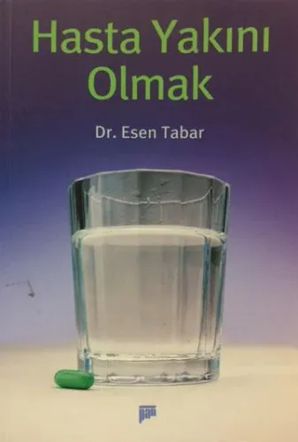 Hasta Yakını Olmak