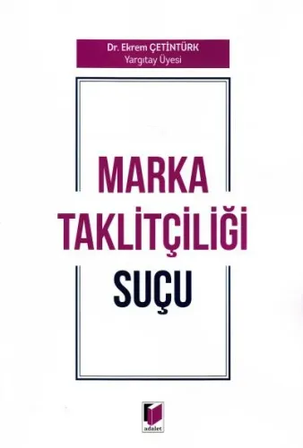 Marka Taklitçiliği Suçu