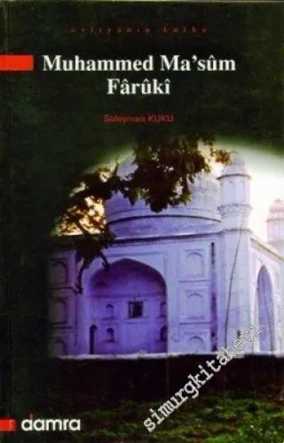 Muhammed Masum Faruki: Evliyanın Kutbu -        2006