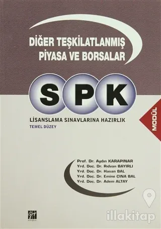 SPK Lisanslama Sınavlarına Hazırlık Diğer Teşkilatlanmış Piyasa ve Borsalar