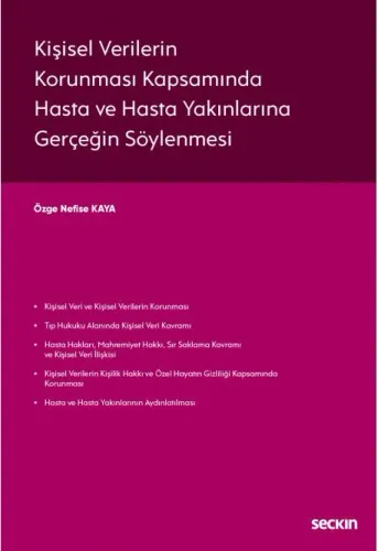 Kişisel Verilerin Korunması Kapsamında Hasta ve Hasta Yakınlarına Gerçeğin Söylenmesi