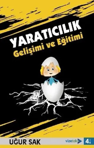 Yaratıcılık Gelişimi ve Eğitimi