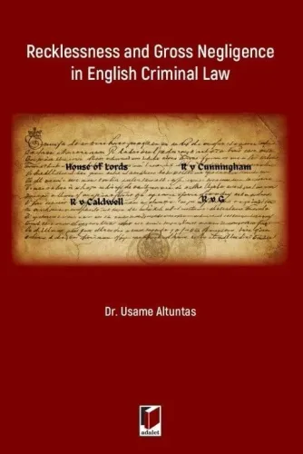 Recklessness and Gross Negligence in English Criminal Law