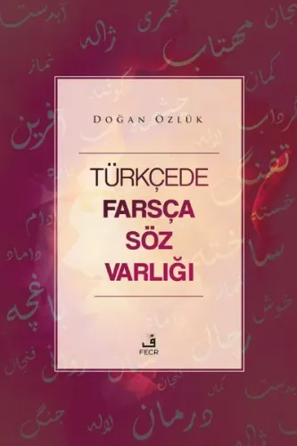 Türkçede Farsça Söz Varlığı