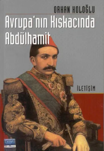 Avrupa Kıskacında Abdülhamit
