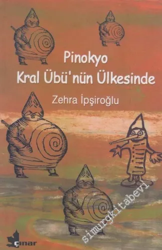 Pinokyo Kral Übü'nün Ülkesinde -        2003