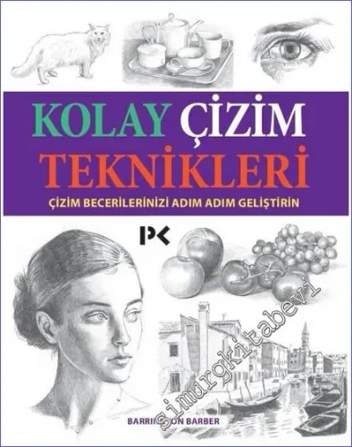 Kolay Çizim Teknikleri : Çizim Becerilerinizi Adım Adım Geliştirin -         2025