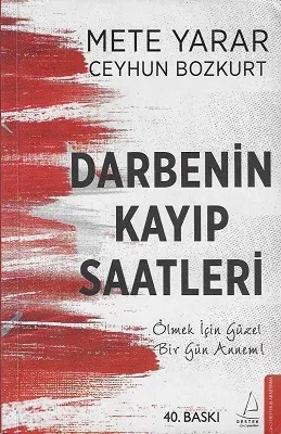 Darbenin Kayıp Saatleri Ölmek İçin Güzel Bir Gün Annem!