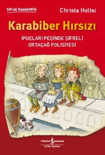 Karabiber Hırsızı; İpuçları Peşinde Şifreli Ortaçağ Polisiyesi
