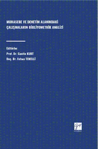 Muhasebe Ve Denetim Alanındaki Çalışmaların Bibliyometrik Analizi