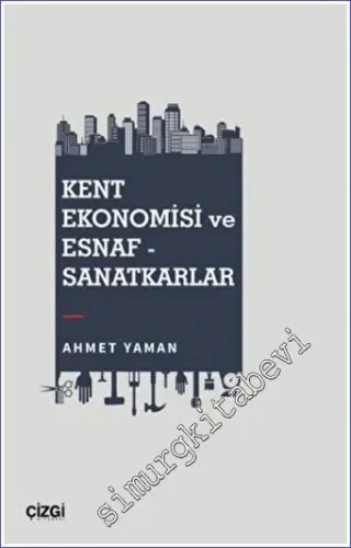 Kent Ekonomisi ve Esnaf - Sanatkarlar - 2022