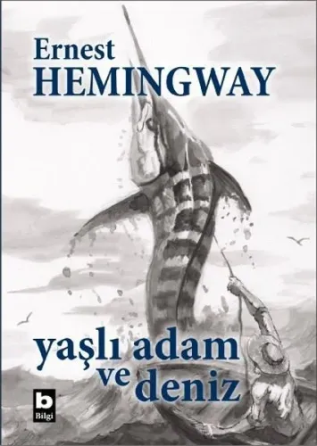 Yaşlı Adam ve Deniz - Özel Baskı (Ciltli)