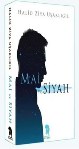 Mai ve Siyah Halid Ziya Uşaklıgil