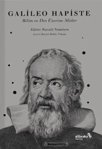 Galileo Hapiste;Bilim ve Din Üzerine Mitler