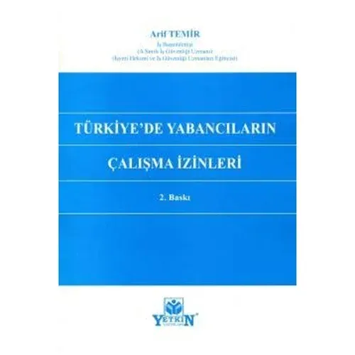 Türkiye'de Yabancıların Çalışma İzinleri