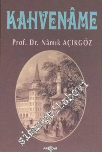 Kahvename (Klasik Türk Edebiyatında Kahve) -         1999