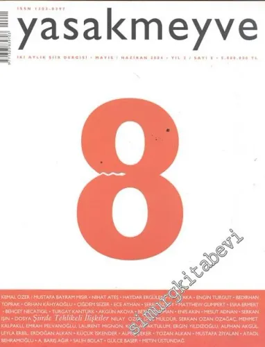 Yasakmeyve: İki Aylık Şiir Dergisi - Yıl; 2, Sayı; 8, Mayıs - Haziran 2004
